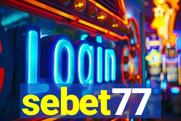 sebet77