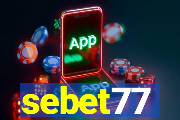sebet77