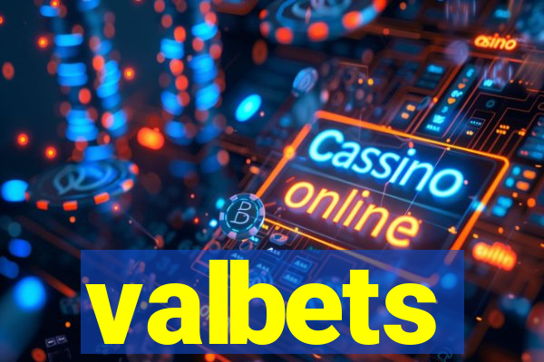 valbets