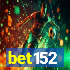 bet152