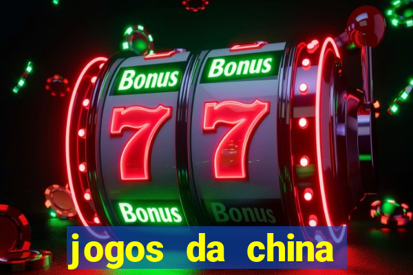 jogos da china para ganhar dinheiro