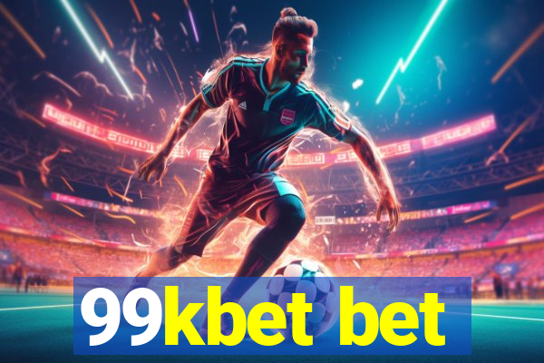 99kbet bet