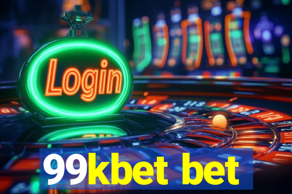 99kbet bet