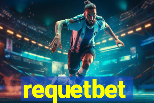 requetbet