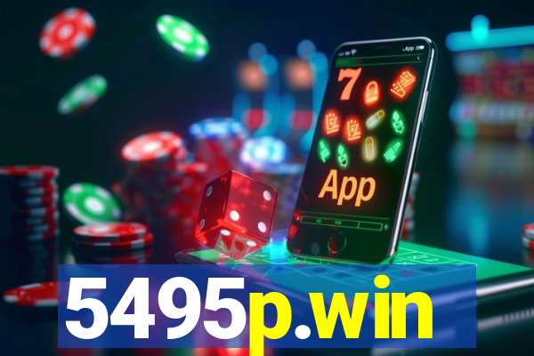 5495p.win