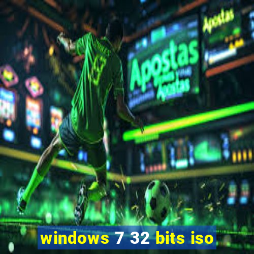 windows 7 32 bits iso