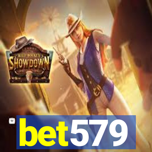 bet579