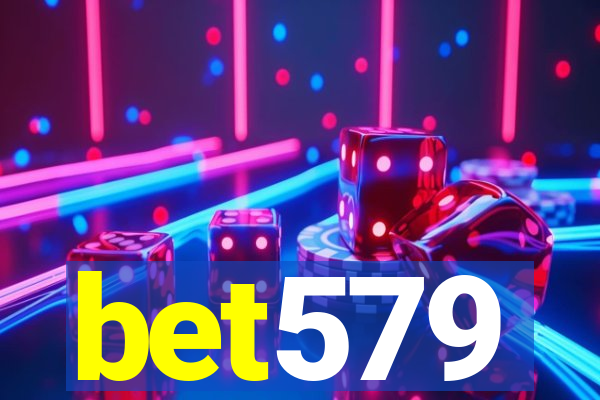 bet579