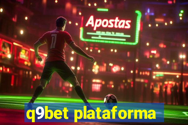 q9bet plataforma