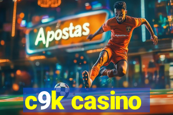 c9k casino