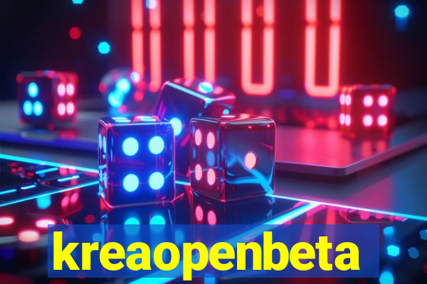 kreaopenbeta