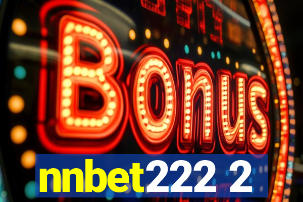 nnbet222 2