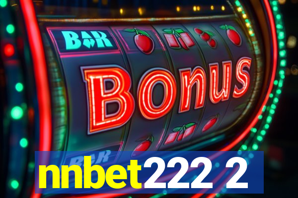 nnbet222 2