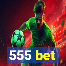 555 bet