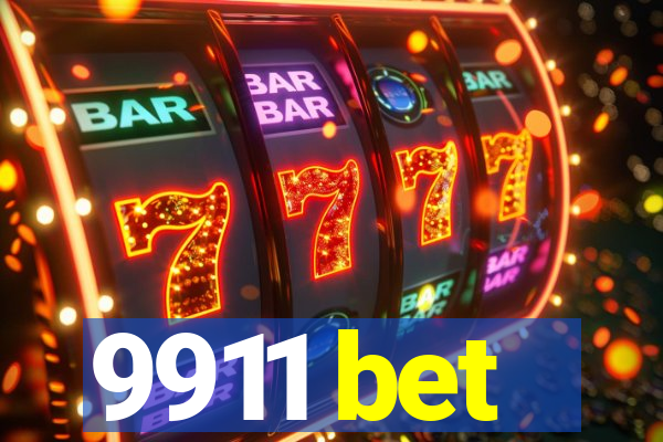 9911 bet
