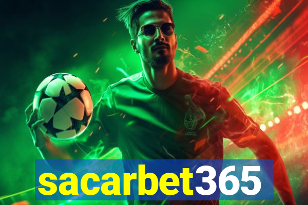 sacarbet365
