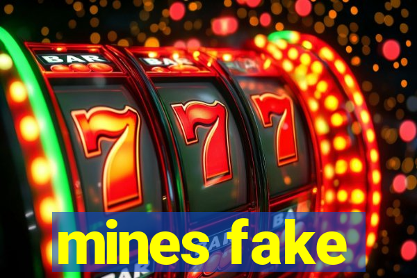 mines fake