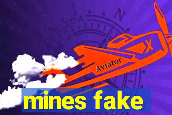 mines fake