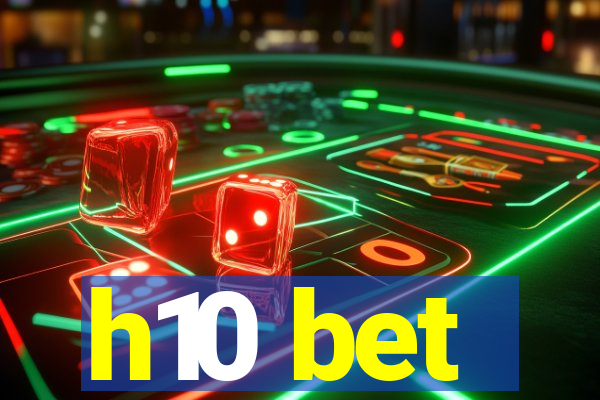 h10 bet