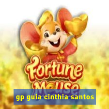 gp guia cinthia santos