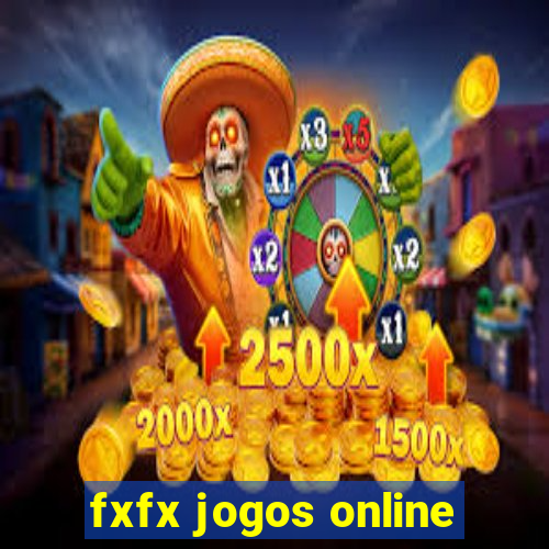 fxfx jogos online