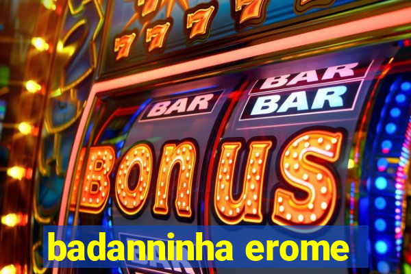badanninha erome