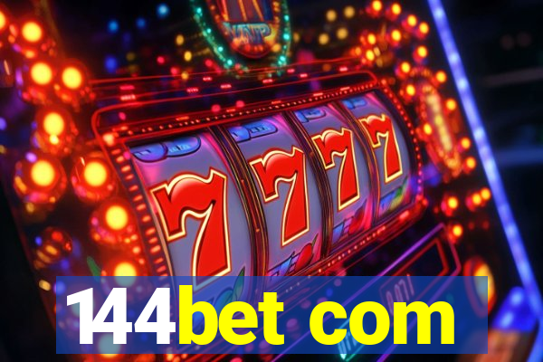 144bet com