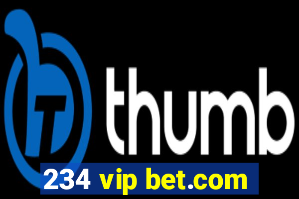 234 vip bet.com