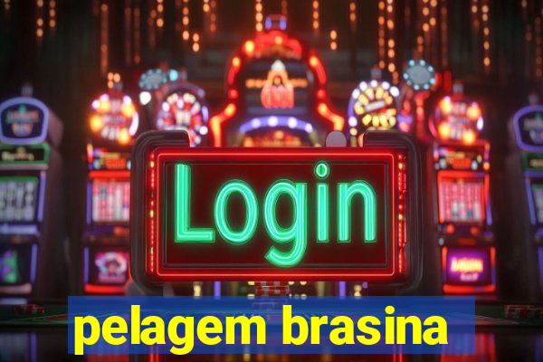 pelagem brasina