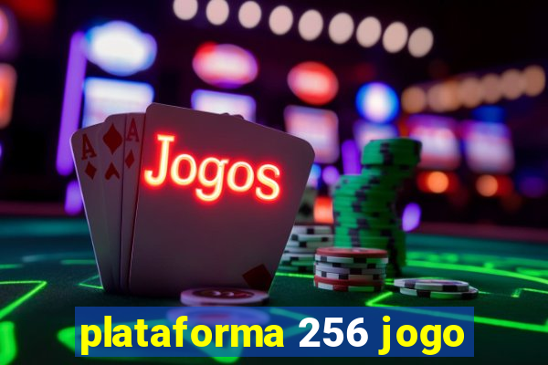 plataforma 256 jogo