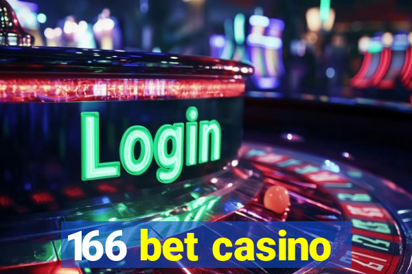 166 bet casino