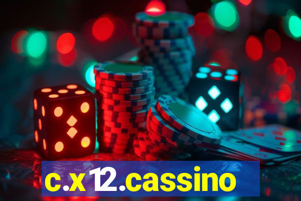 c.x12.cassino