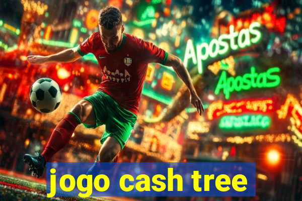 jogo cash tree