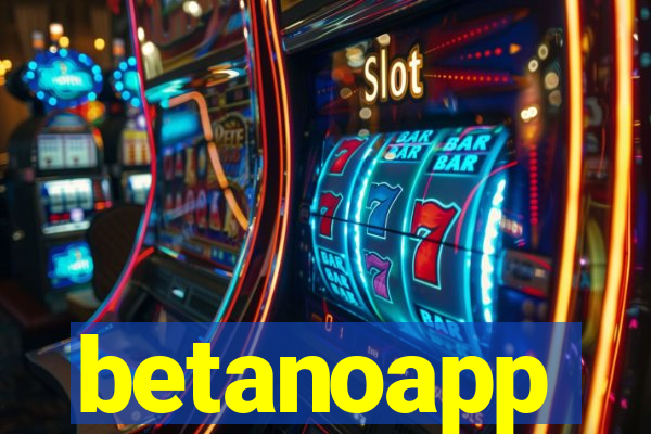 betanoapp