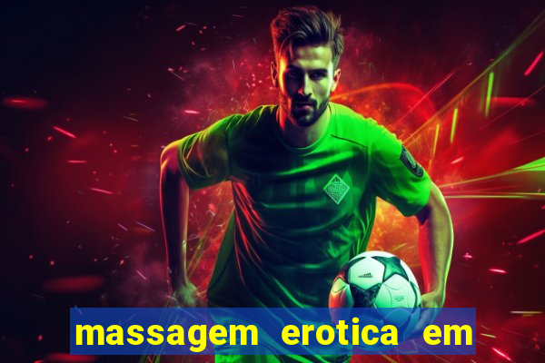 massagem erotica em porto alegre