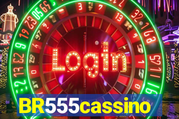BR555cassino