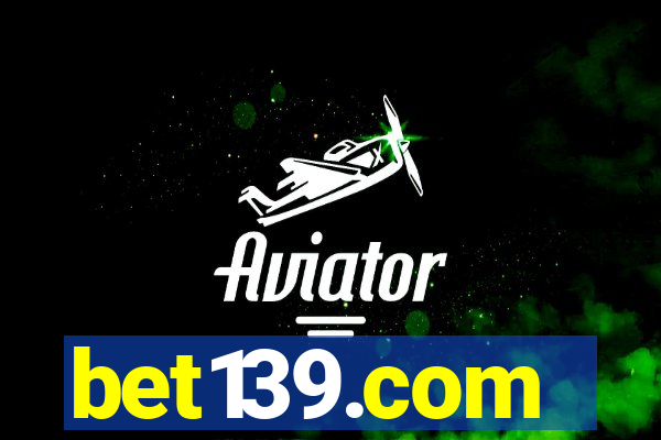bet139.com
