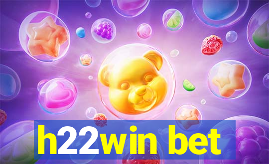 h22win bet