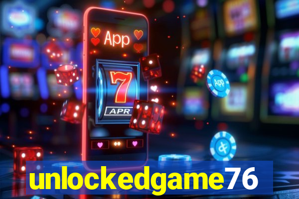 unlockedgame76