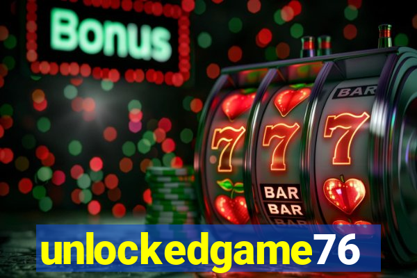 unlockedgame76