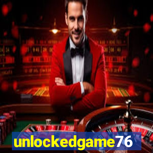 unlockedgame76