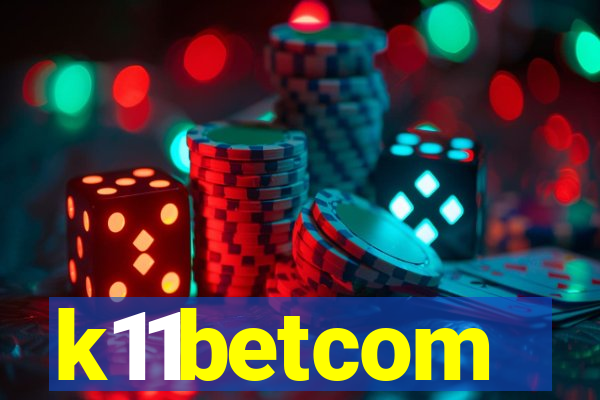 k11betcom