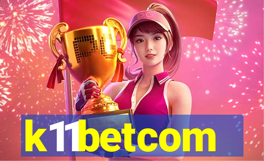 k11betcom