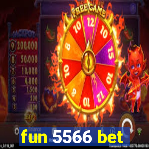 fun 5566 bet