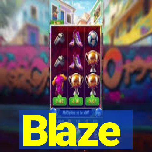 Blaze