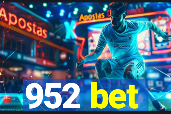 952 bet