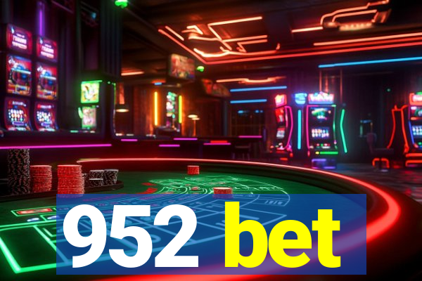 952 bet