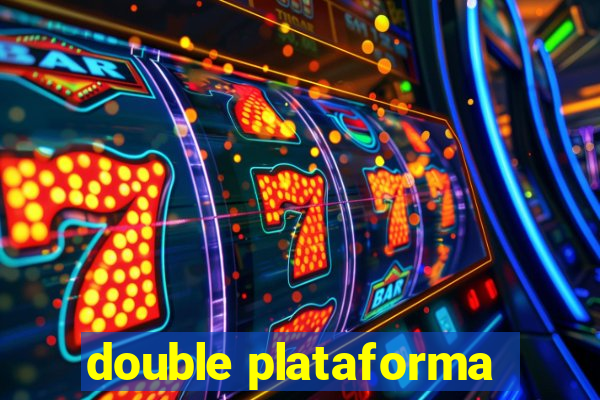 double plataforma