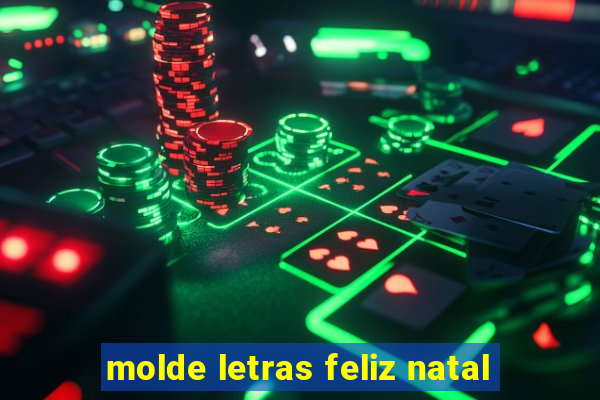 molde letras feliz natal