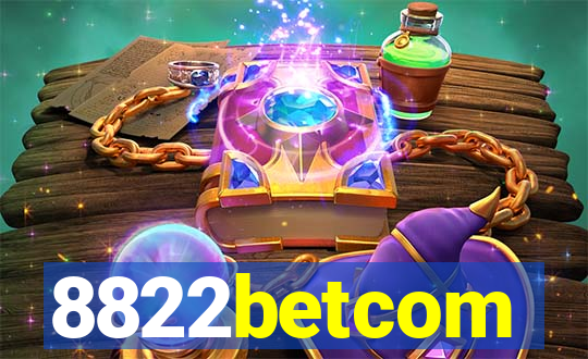 8822betcom